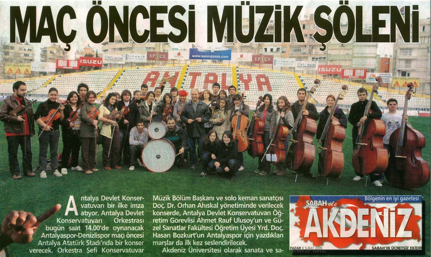 "Musical Feast before Match" read the Sabah daily newspaper, 8 February 2009